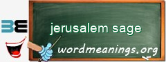 WordMeaning blackboard for jerusalem sage